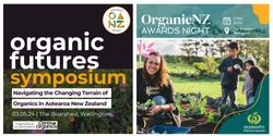 Banner image for Organic Futures Symposium & Organic NZ Awards Celebration