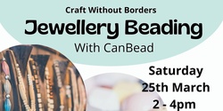 Banner image for CWB - Jewellery Making with CanBead