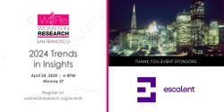 Banner image for WIRe San Francisco | 2024 Trends in Insights