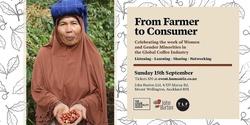 Banner image for From Farmer to Consumer - Celebrating the work of Women and Gender Minorities in the Global Coffee Industry