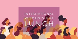 Banner image for 2023 International Women's Day Lunch
