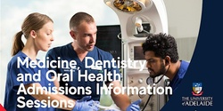Banner image for Medicine, Dentistry and Oral Health Admissions Information Sessions