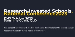 Banner image for The Research Invested School National Conference 2023