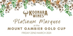 Banner image for Mount Gambier Gold Cup Platinum Marquee