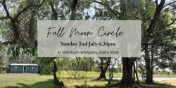 Banner image for Full Moon Women's Circle 2nd July  