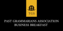 Banner image for Past Grammarians Association Business Breakfast 2023