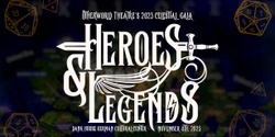 Banner image for Heroes & Legends - Otherworld Theatre's 2023 Celestial Gala