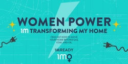 Banner image for Women Power: 1M Transforming My Home Session 1
