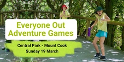 Banner image for Everyone Out in Central Park, Mt Cook