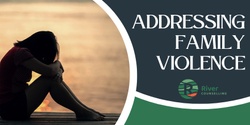 Banner image for Addressing Family and Domestic Violence