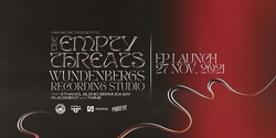 Banner image for Live at Wundenbergs: The Empty Threats EP Release