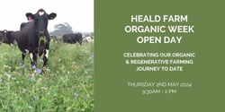 Banner image for Heald Farm Organic Week Open Day