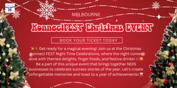 Banner image for Christmas Konnect FEST NDIS Night Networking Event - Melbourne - Mount Waverley 