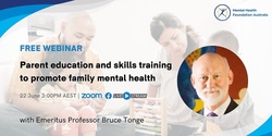 Banner image for Webinar: Parent education and skills training to promote family mental health