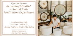 Banner image for Becoming Mindful: A Sound Bath Meditation Experience + CBD (La Habra) 