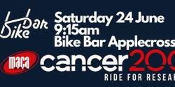 Banner image for MACA 200 Cancer Ride for Research