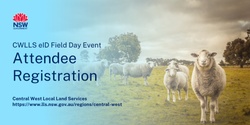 Banner image for CWLLS eID Field Day Event - Attendee Registration - Warren and Grenfell