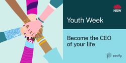 Banner image for NSW Youth Week: Become the CEO of Your Life