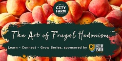 Banner image for Learn Connect Grow Series: Art of Frugal Hedonism