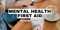 Banner image for Mental Health First Aid UC Staff Refresher Course