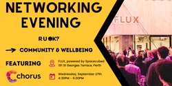 Banner image for Networking Evening : Community & Wellbeing