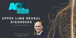 Banner image for Upper limb neural disorders with Brad Hiskins