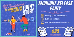 Banner image for Funny Story: Midnight Release Party!