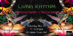 Banner image for Living Rhythm: Movement as Medicine