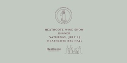 Banner image for Heathcote Wine Show Dinner