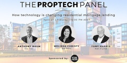 Banner image for Stone & Chalk Presents: Proptech Panel - How technology is changing residential mortgage lending