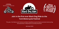Banner image for York Motorcycle Festival - WA - Black Dog Ride 2023