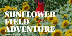 Banner image for Sunflower Field Adventure