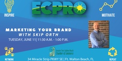 Banner image for Marketing Your Brand with Skip Orth