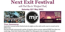Banner image for Transport to Next Exit Festival Port Macquarie