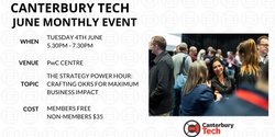 Banner image for Canterbury Tech June 2024 Monthly Event