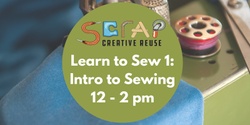 Banner image for Learn to Sew 1- Intro to Sewing - Craft Basics