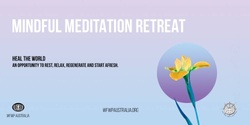 Banner image for Mindful Meditation Retreat 2022