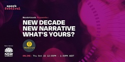 Banner image for New Decade, New Narrative. What's Yours?