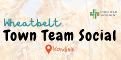 Banner image for Wheatbelt- Town Team Social