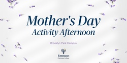 Banner image for Mother's Day Activity Afternoon - Brooklyn Park