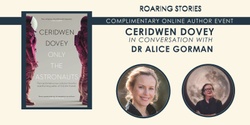 Banner image for Ceridwen Dovey in conversation with Dr Alice Gorman- online event