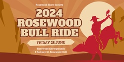 Banner image for 2024 Rosewood Show Bull Ride