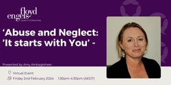 Banner image for Abuse and Neglect: 'It starts with You'