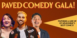 Banner image for PAVED COMEDY GALA!