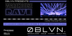 Banner image for OBLVN Presents Warehouse Rave