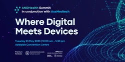 Banner image for ANDHealth Summit: Where Digital Meets Devices
