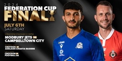 Banner image for 2024 Federation Cup Final Day