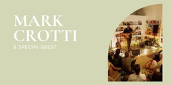Banner image for Mark Crotti Intimate Music Night