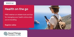 Banner image for Health on the go: Digital health tips for travellers