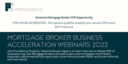 Banner image for MORTGAGE BROKER BUSINESS ACCELERATION WEBINARS 2023